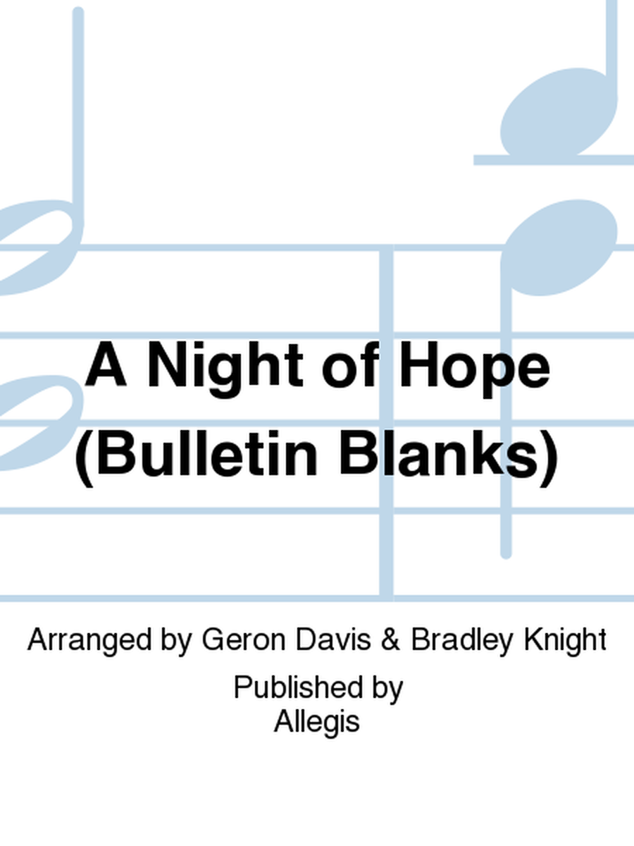 A Night of Hope (Bulletin Blanks)