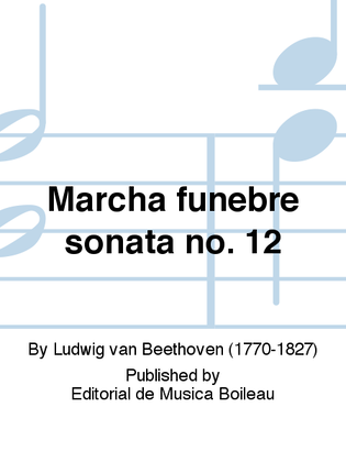 Marcha funebre sonata no. 12