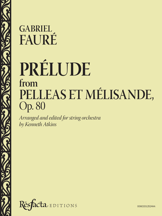 Prélude from Pelleas et Mélisande, Op. 80