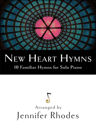 New Heart Hymns: 10 Familiar Hymns for Piano