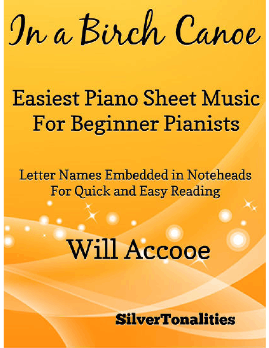 In a Birch Canoe Easiest Piano Sheet Music for Beginner Pianists Easy Piano scores gallery preview page 1