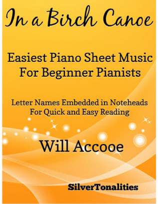 Book cover for In a Birch Canoe Easiest Piano Sheet Music for Beginner Pianists