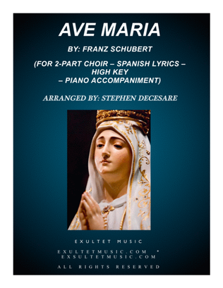 Ave Maria (Spanish Lyrics - for 2-part choir - High Key - Piano)