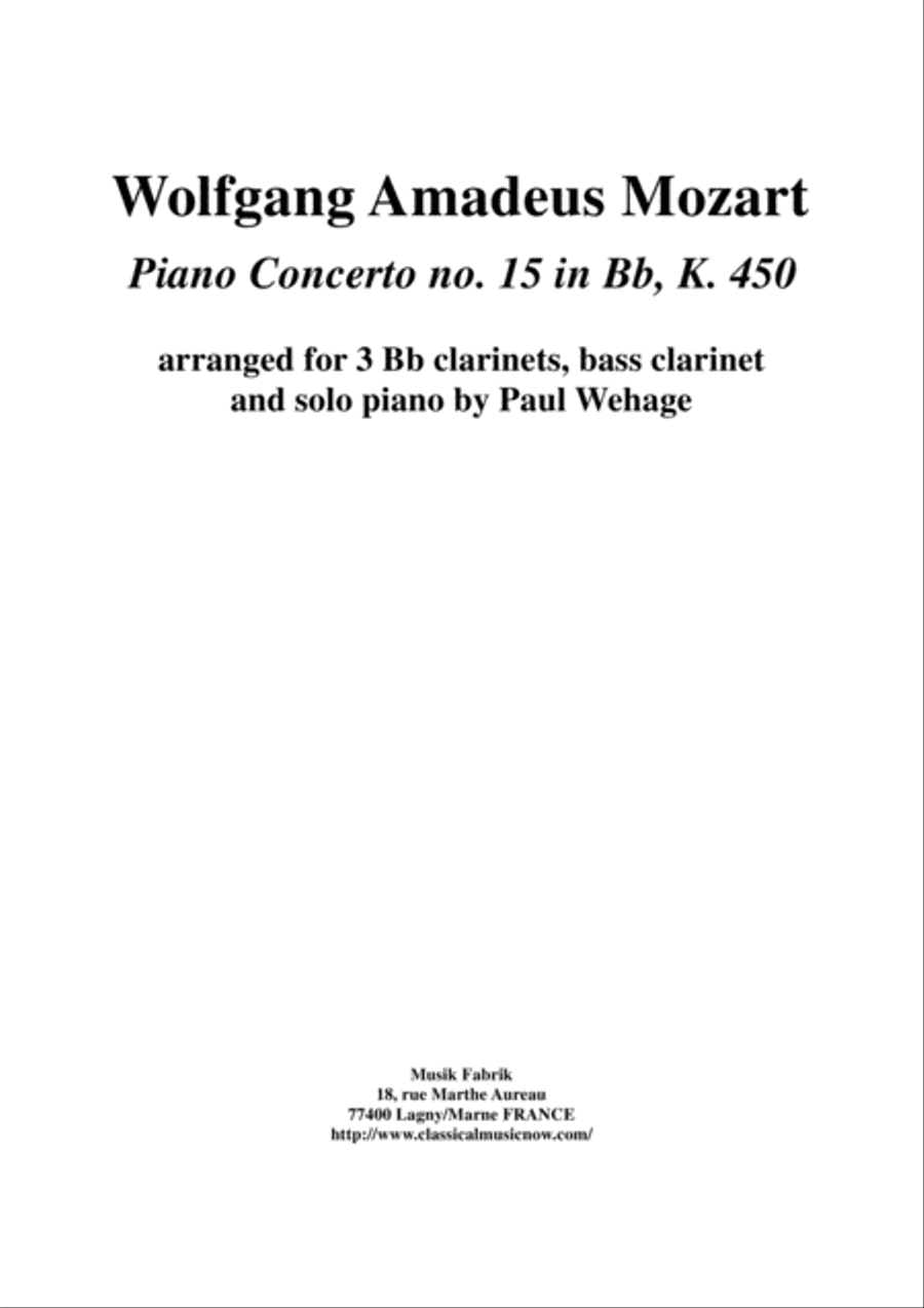 Wolfgang Amadeus Mozart: Piano Concerto no. 15 in Bb K 450, arranged for piano solo and 3 Bb clarin Woodwind Quartet scores gallery preview page 1