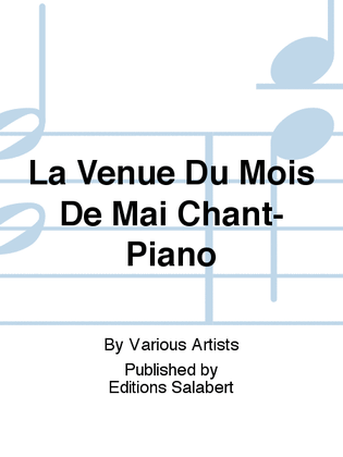 La Venue Du Mois De Mai Chant-Piano