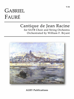 Book cover for Cantique de Jean Racine for SATB Choir and String Orchestra