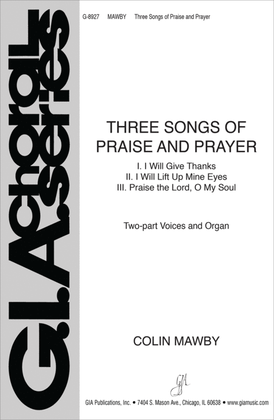 Three Songs of Praise and Prayer
