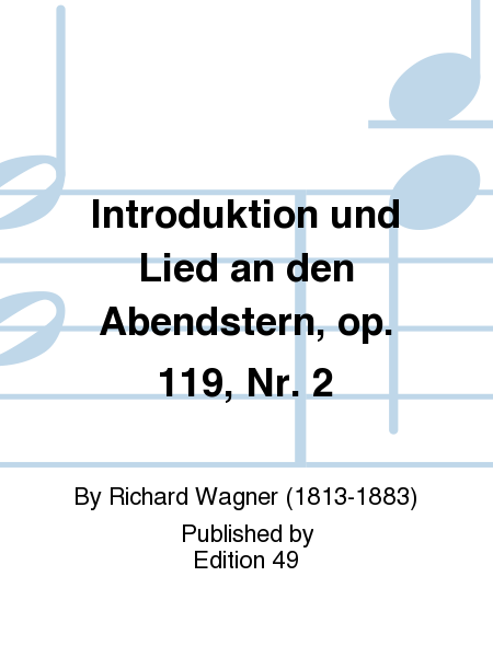 Introduktion und Lied an den Abendstern, op. 119, Nr. 2