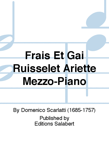 Frais Et Gai Ruisselet Ariette Mezzo-Piano