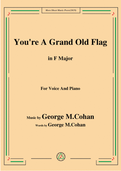 George M. Cohan-You're A Grand Old Flag,in F Major,for Voice&Piano image number null