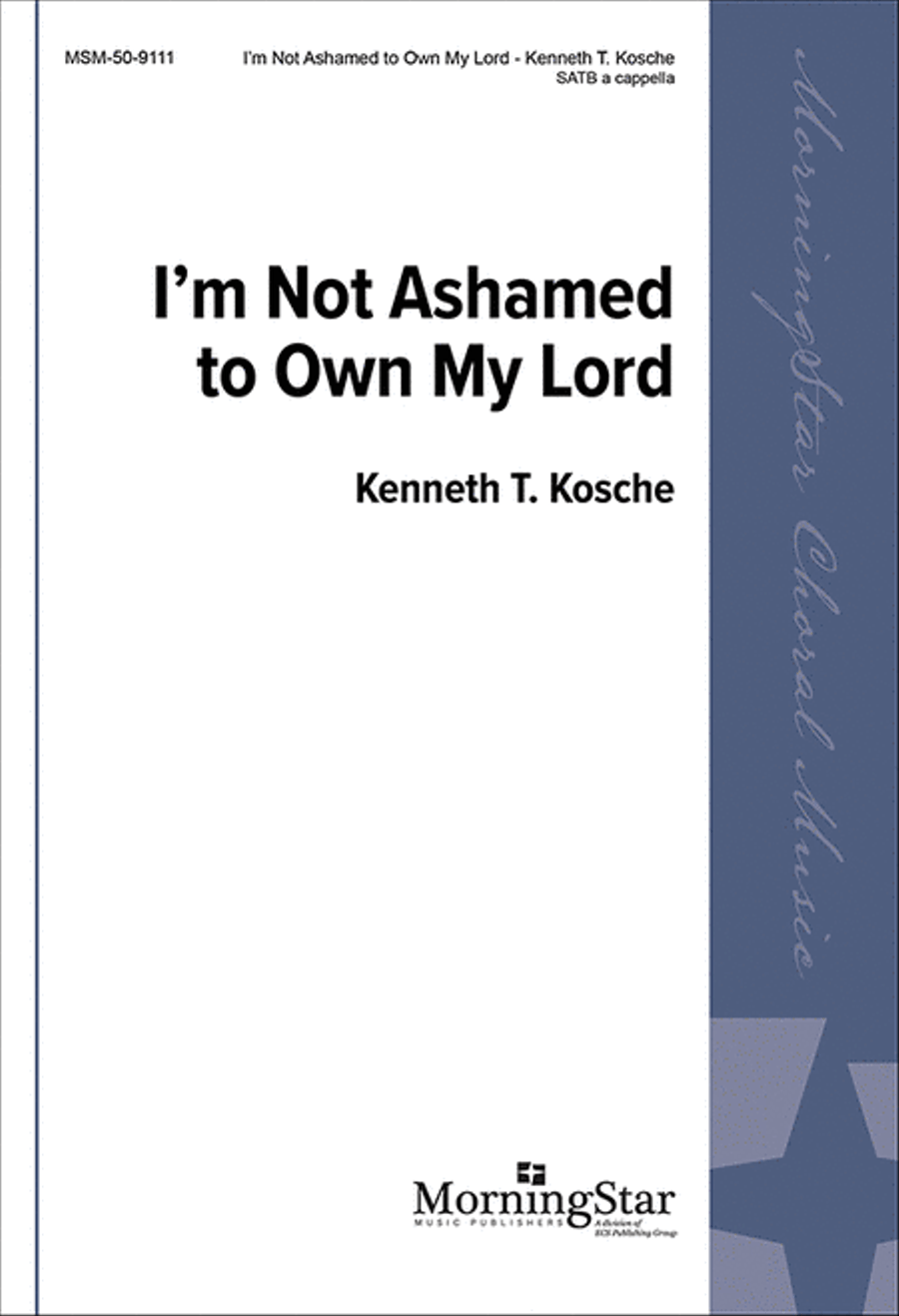 I'm Not Ashamed to Own My Lord