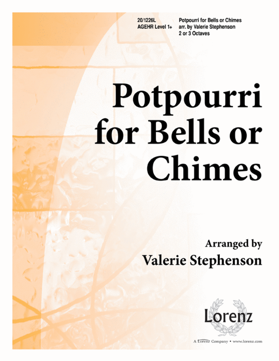 Potpourri for Bells or Chimes by Valerie W Stephenson 3-Octaves - Sheet Music
