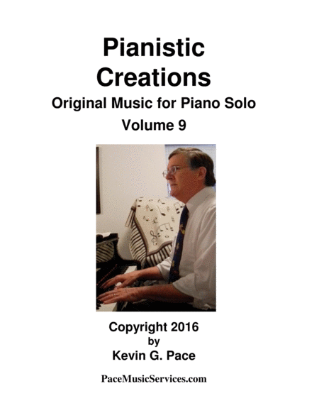 Pianistic Creations: Original Music for Piano Solo (volume 9) image number null