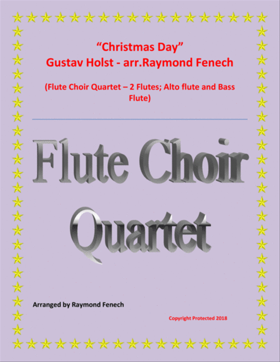 Christmas Day-Gustav Holst-FLUTE CHOIR QUARTET (2 Flutes; Alto Flute and Bass Flute) - Advance Inter Flute Choir scores gallery preview page 1