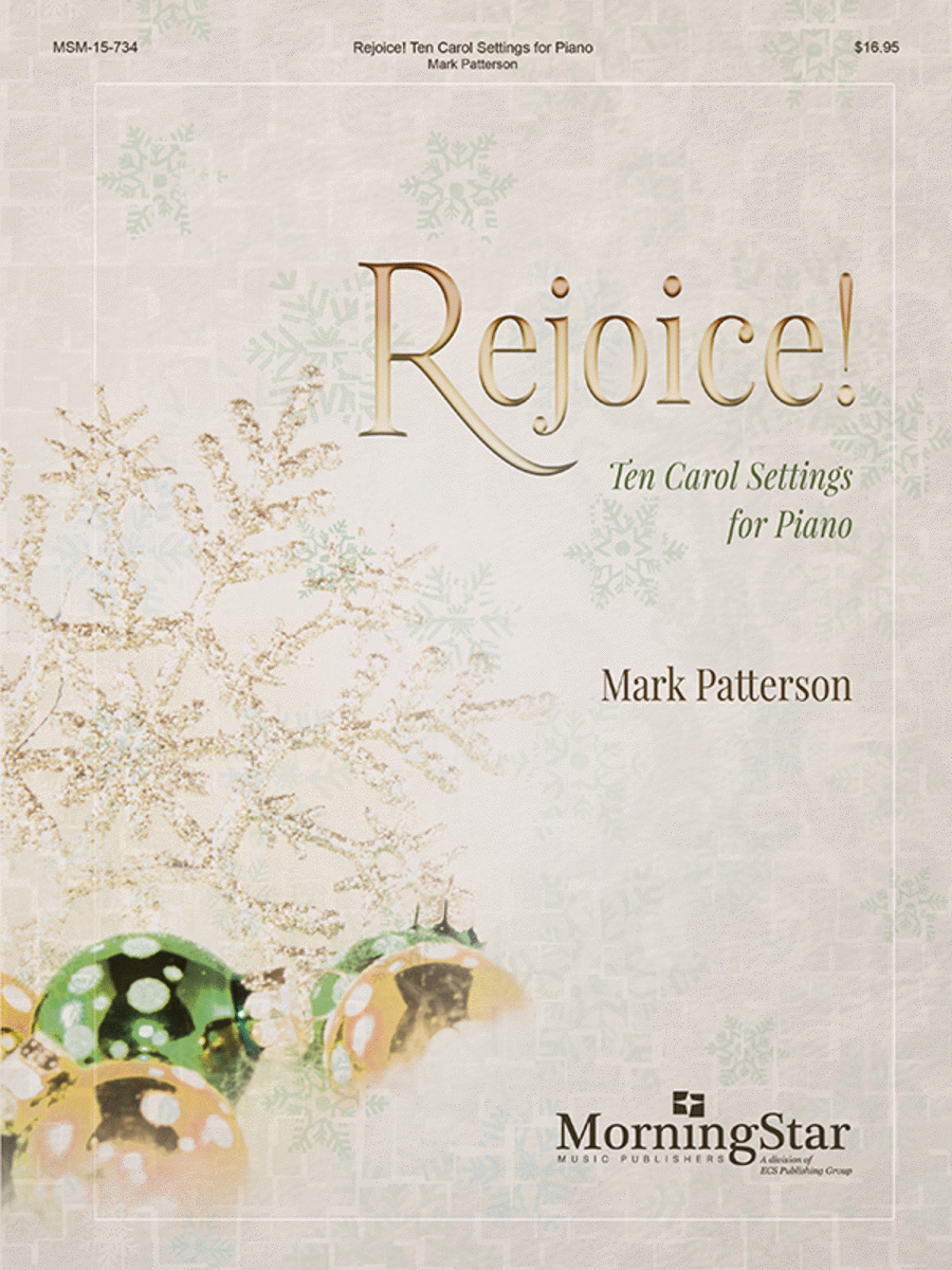 Rejoice!: Ten Carol Settings for Piano