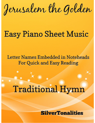 Jerusalem the Golden Easy Piano Sheet Music