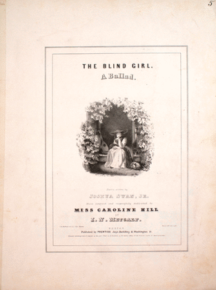 The Blind Girl. A Ballad