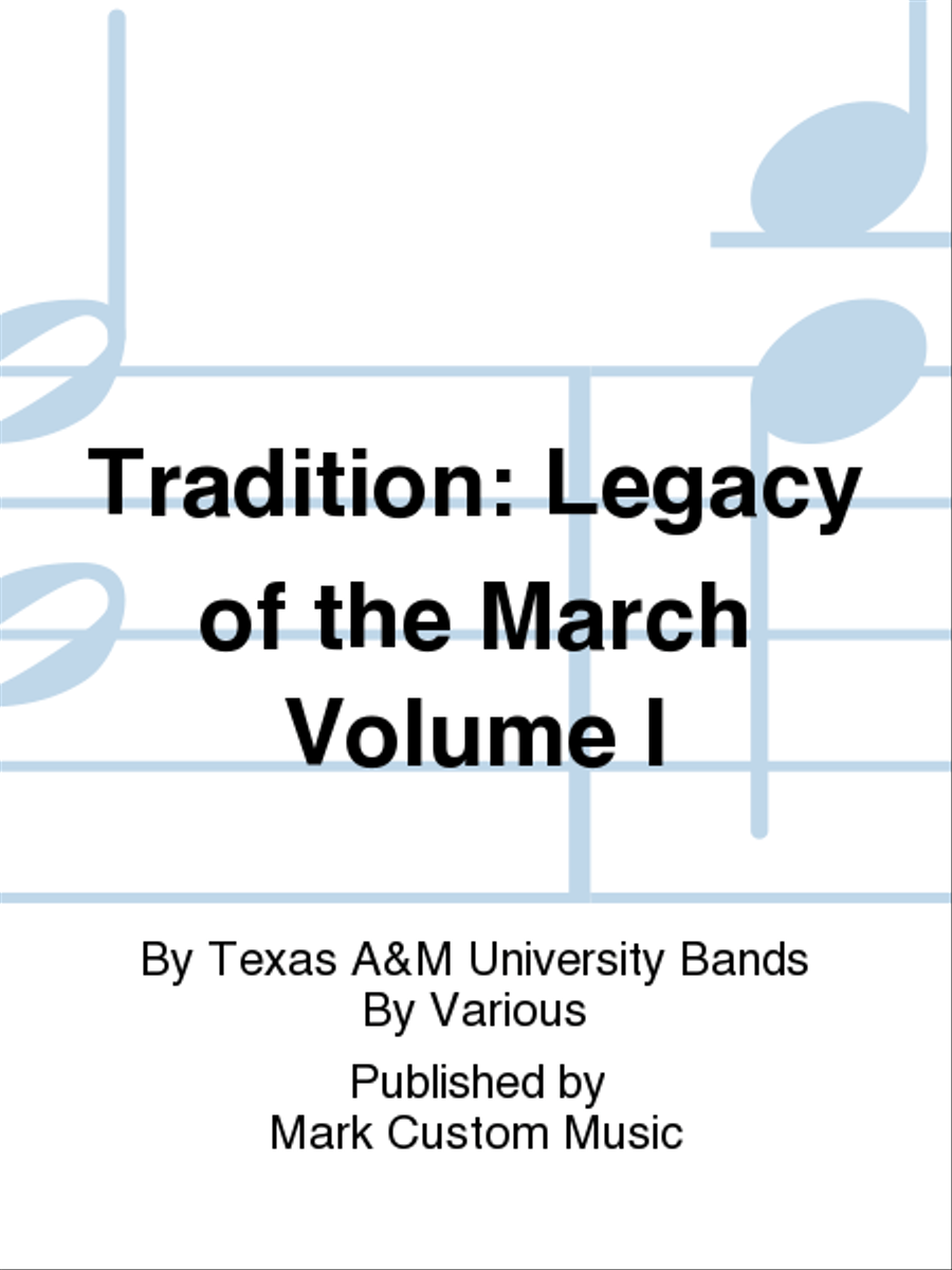 Tradition: Legacy of the March Volume I Concert Band scores gallery preview page 1