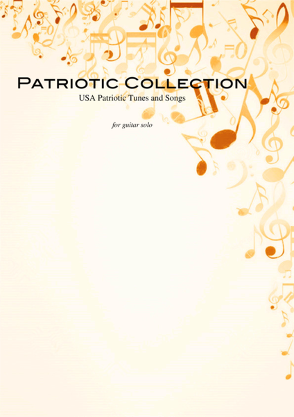 Patriotic Collection  for guitar solo