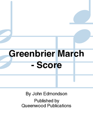 Greenbrier March - Score