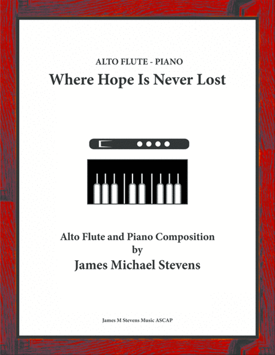 Where Hope Is Never Lost - Alto Flute & Piano Where Hope Is Never Lost - Alto Flute & Piano Flute Solo scores gallery preview page 1