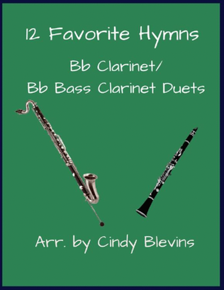 Book cover for 12 Favorite Hymns, Bb Clarinet and Bb Bass Clarinet Duets