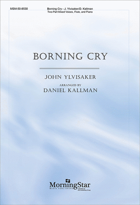Book cover for Borning Cry (Choral Score)