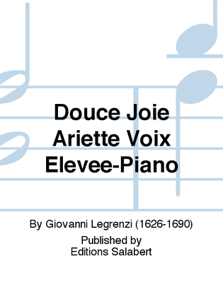 Douce Joie Ariette Voix Elevee-Piano