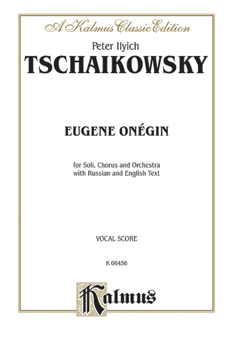 Eugene Onegin, Op. 24 and Iolanthe, Op. 69