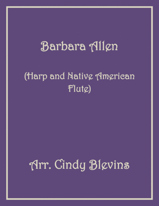 Barbara Allen, for Harp and Native American Flute