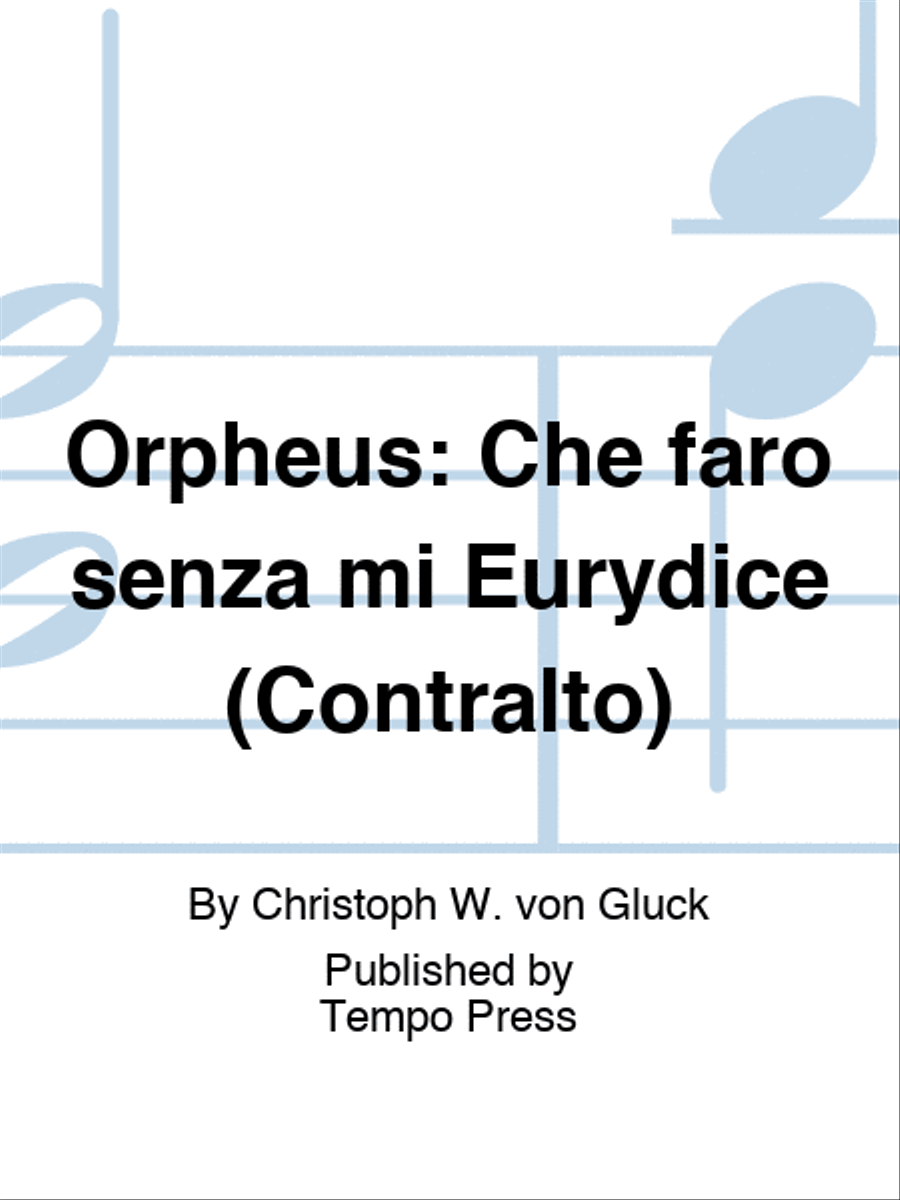 ORFEO ED EURIDICE (ORPHEUS): Che faro senza mi Eurydice (Contralto) Contralto Voice scores gallery preview page 1