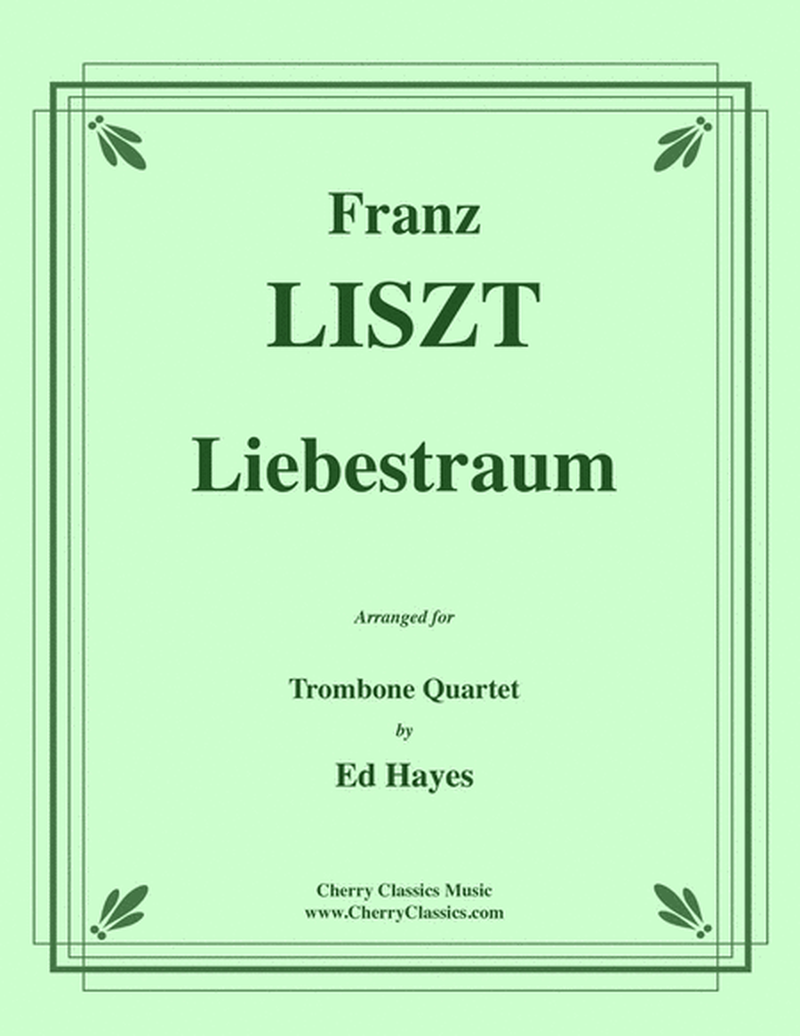 Liebestraum for Trombone Quartet