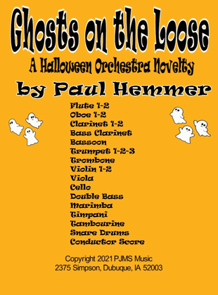 Ghosts on the Loose - A Halloween Novelty for Orchestra - by Paul Hemmer