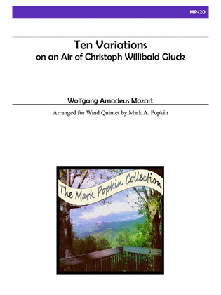 Ten Variations on an Air of Chr. W. Gluck. K. 455 for Wind Quintet