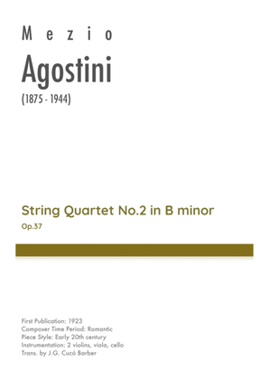 Agostini - String Quartet No.2 in B minor, Op.37