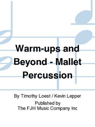 Book cover for Warm-ups and Beyond - Mallet Percussion
