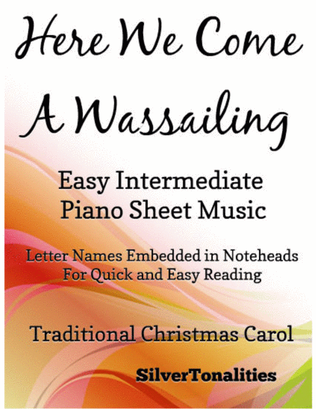 Book cover for Here We Come a Wassailing Easy Intermediate Piano Sheet Music