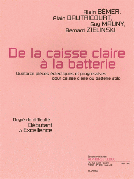 De La Caisse Claire A La Batterie (deb. A Excel.) 14 Pieces Eclectiques Et Progr