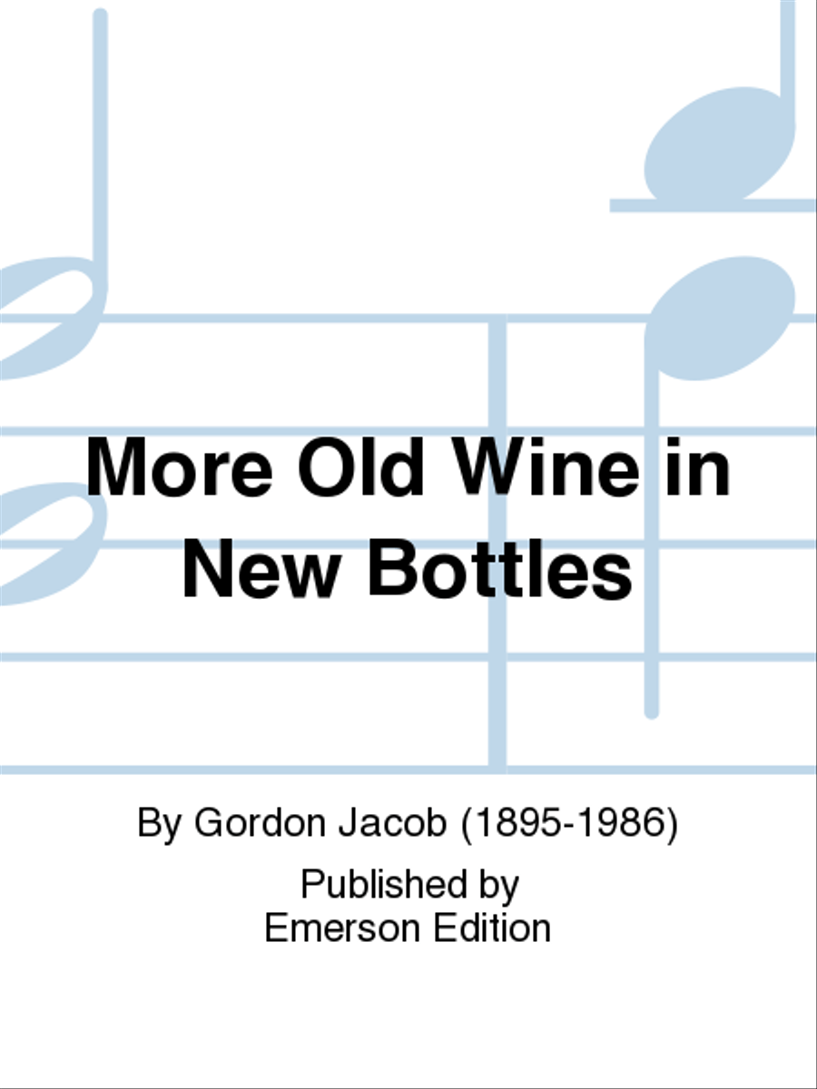 More Old Wine in New Bottles Chamber Music scores gallery preview page 1