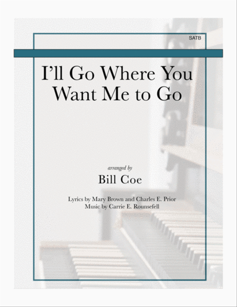 I'll Go Where You Want Me to Go 4-Part scores gallery preview page 1