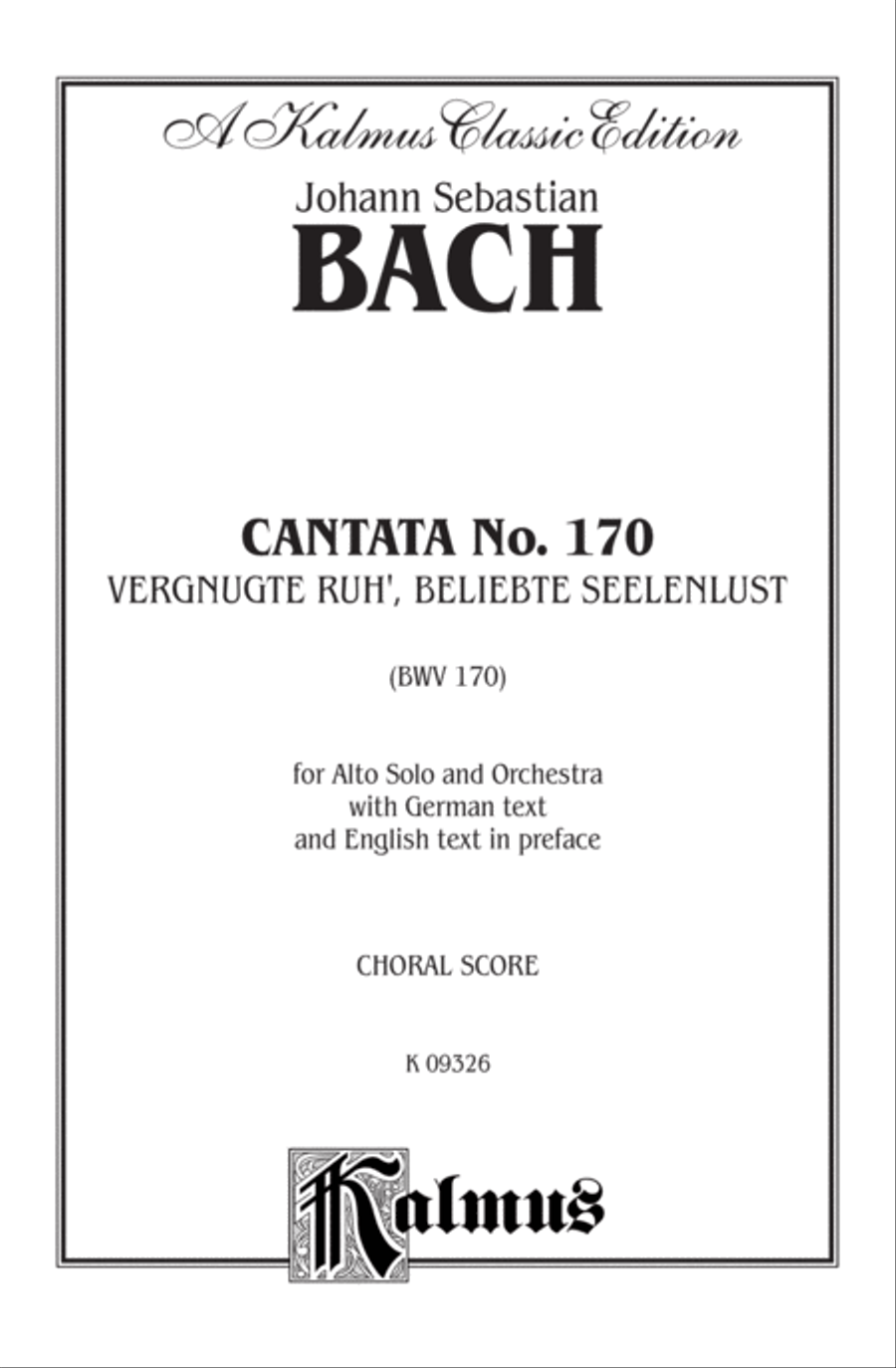 Book cover for Bach: Contralto Solo, Cantata No. 170, Vergnugte Ruh', beliebte Seelenlust (German)