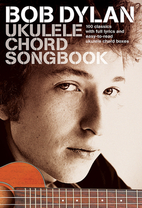 Book cover for Bob Dylan – Ukulele Chord Songbook