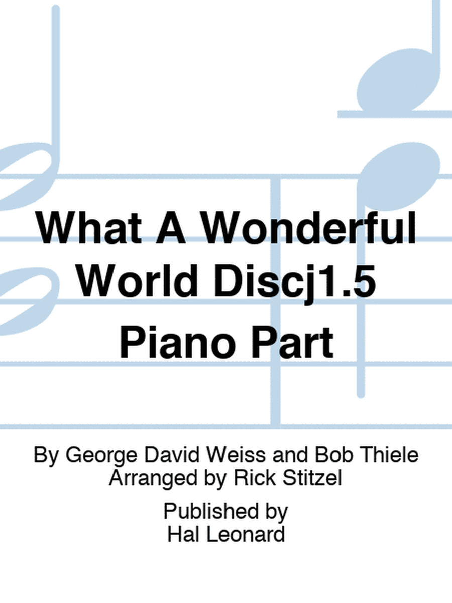 What A Wonderful World Discj1.5 Piano Part
