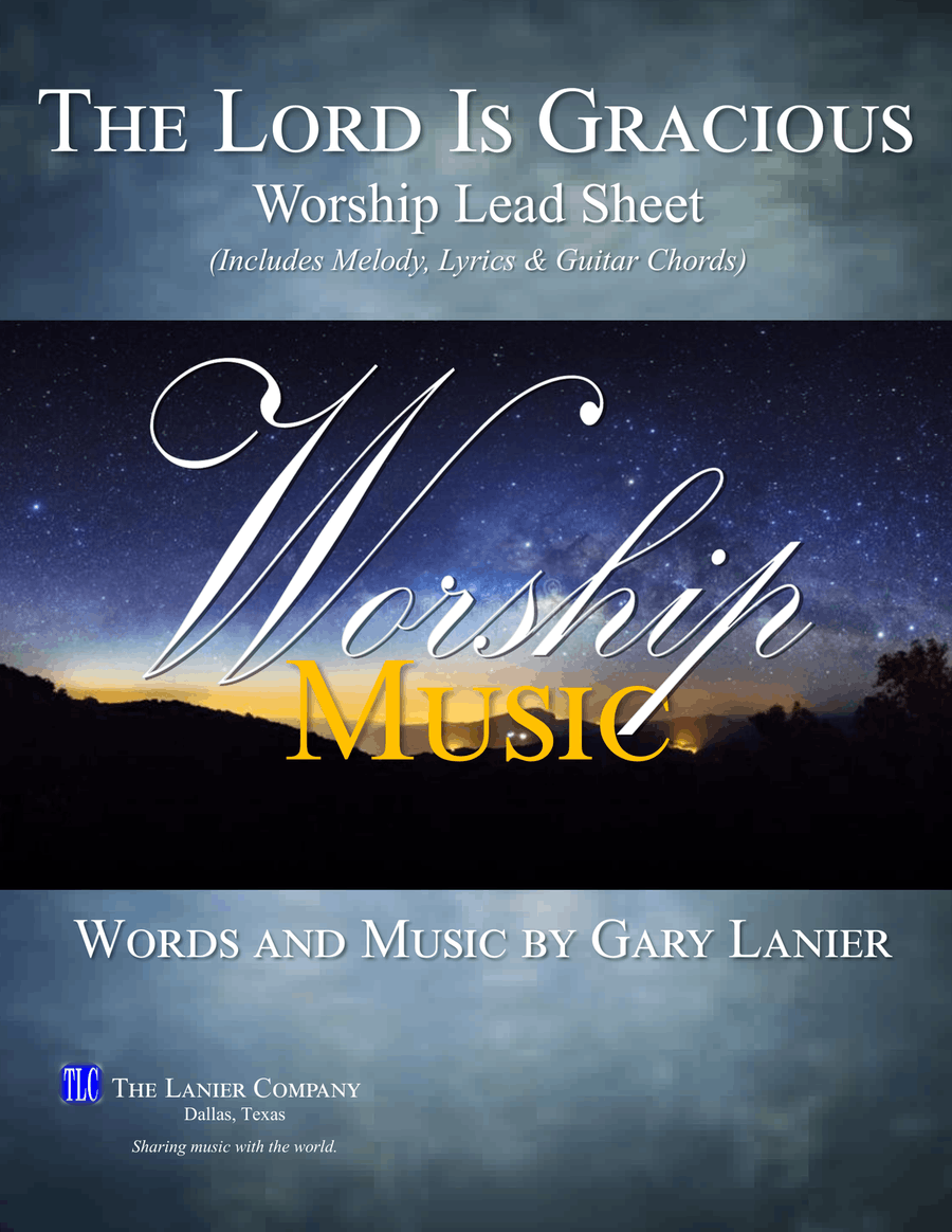 THE LORD IS GRACIOUS, Worship Lead Sheet (Includes Melody, Lyrics & Chords) Piano scores gallery preview page 1