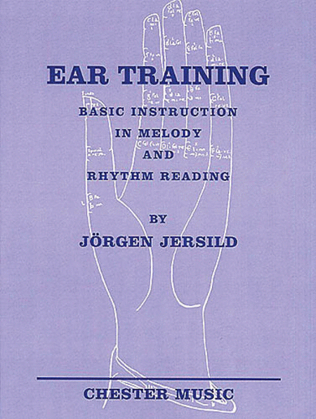 Ear Training - Basic Instruction in Melody and Rhythm Reading