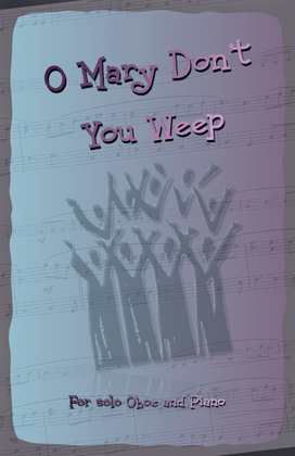 Book cover for O Mary Don't You Weep, Gospel Song for Oboe and Piano