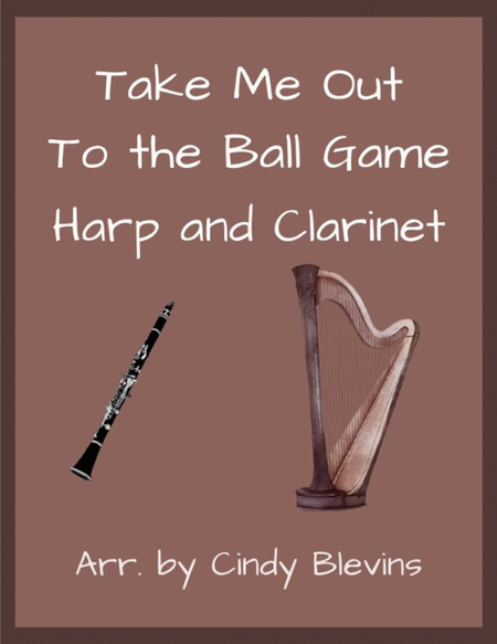 Take Me Out to the Ball Game, for Harp and Clarinet image number null
