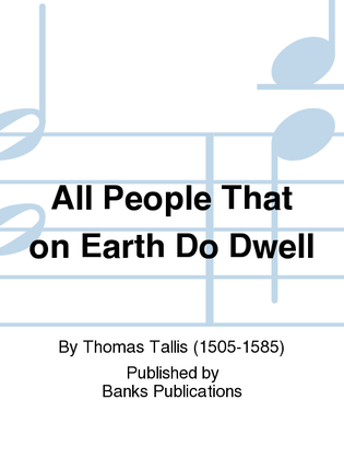 All People That on Earth Do Dwell