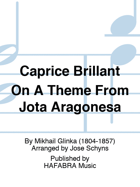 Caprice Brillant On A Theme From Jota Aragonesa