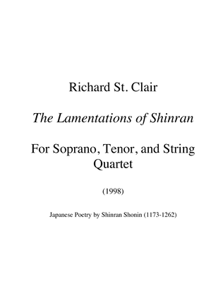 THE LAMENTATIONS of SHINRAN for Soprano, Tenor, and String Quartet (1998/2020) SCORE, PARTS, PIANO-V